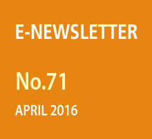 ȸ E-NEWSLETTER NO.71 APRIL 2016